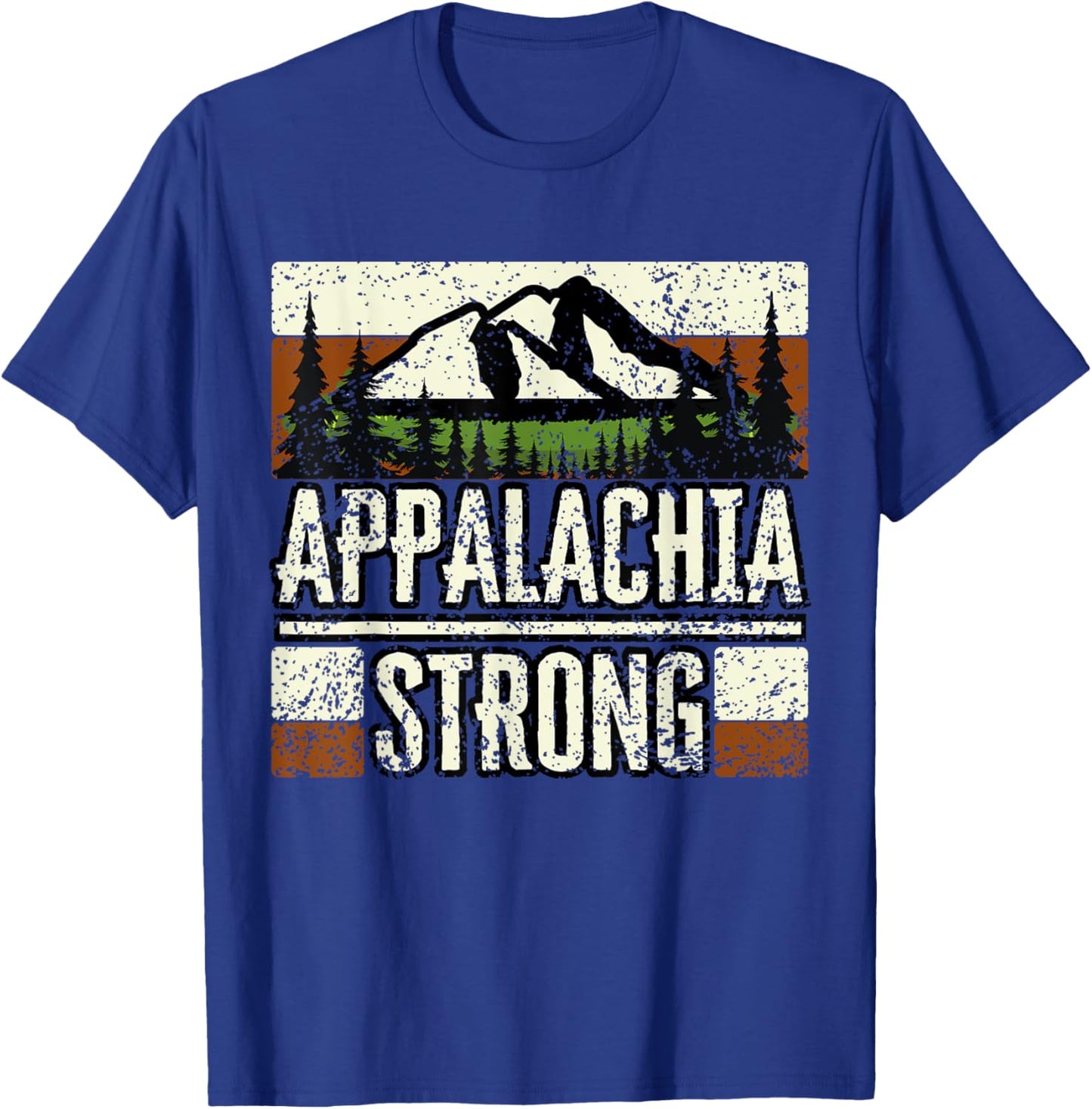 Appalachia Strong NC Mountains Outdoors Hiking T-Shirt - T-Shirt | Royal