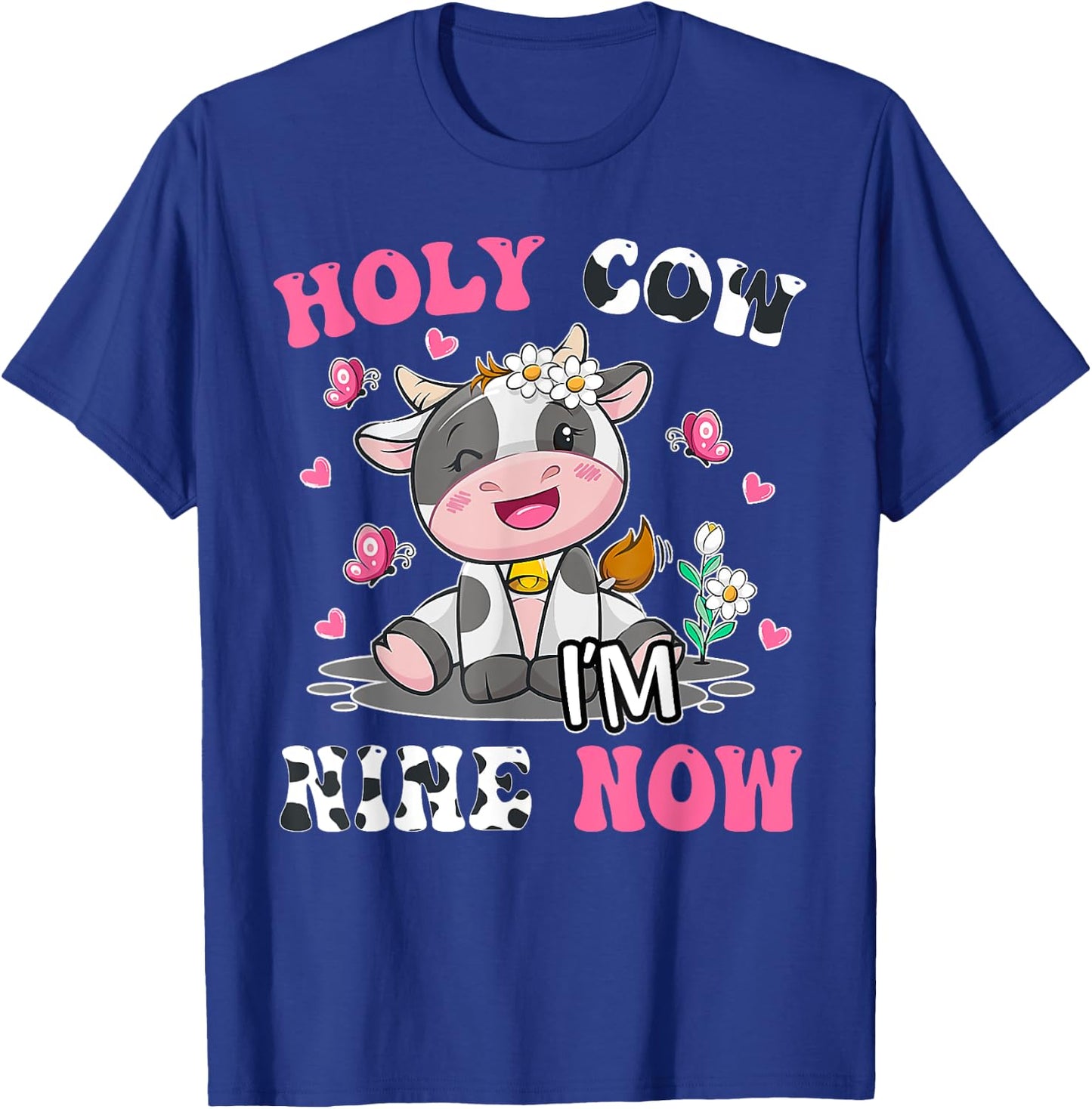 Kids Holy Cow I'm Two 9 Years Old 9th Birthday Boy Girl T-Shirt - T-Shirt | Royal