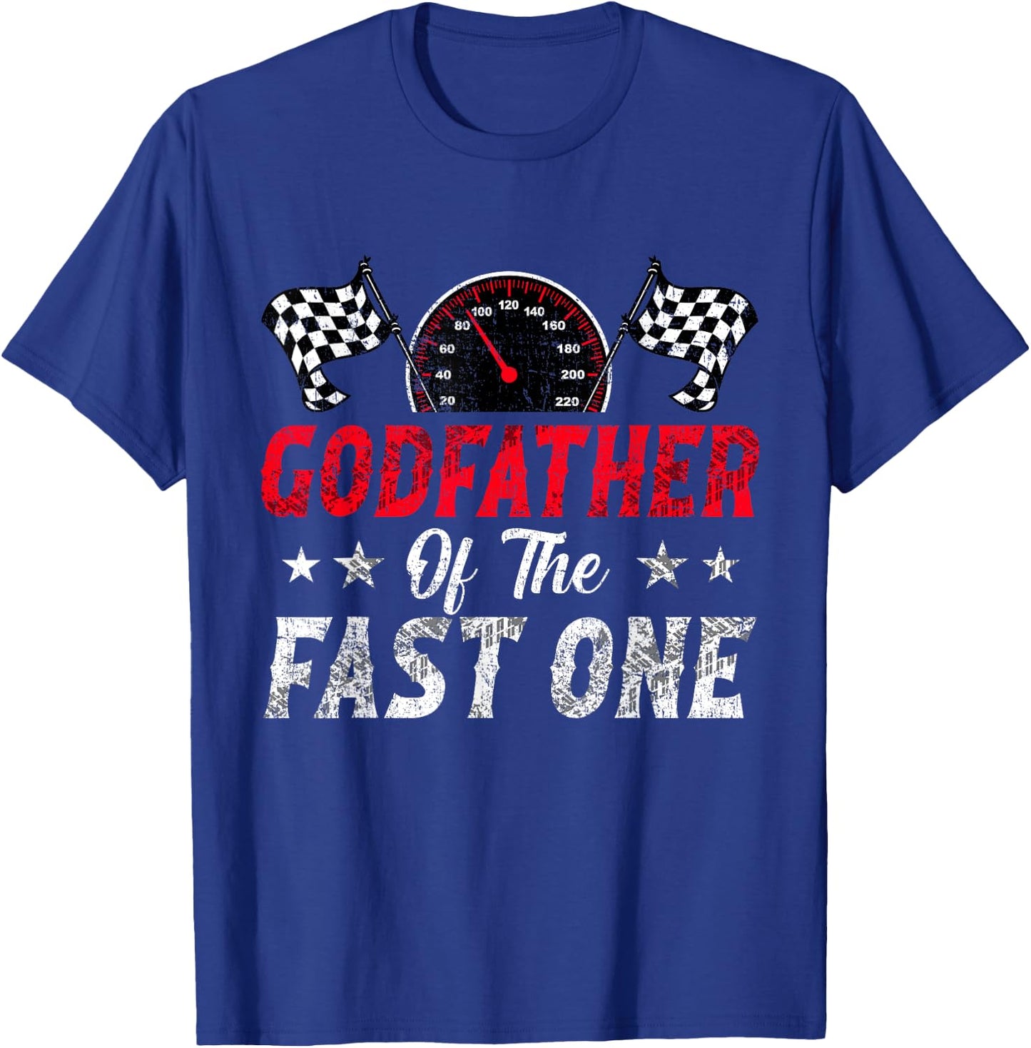 Godfather Of The Fast One 1st Birthday Racing Car Family T-Shirt - T-Shirt | Royal