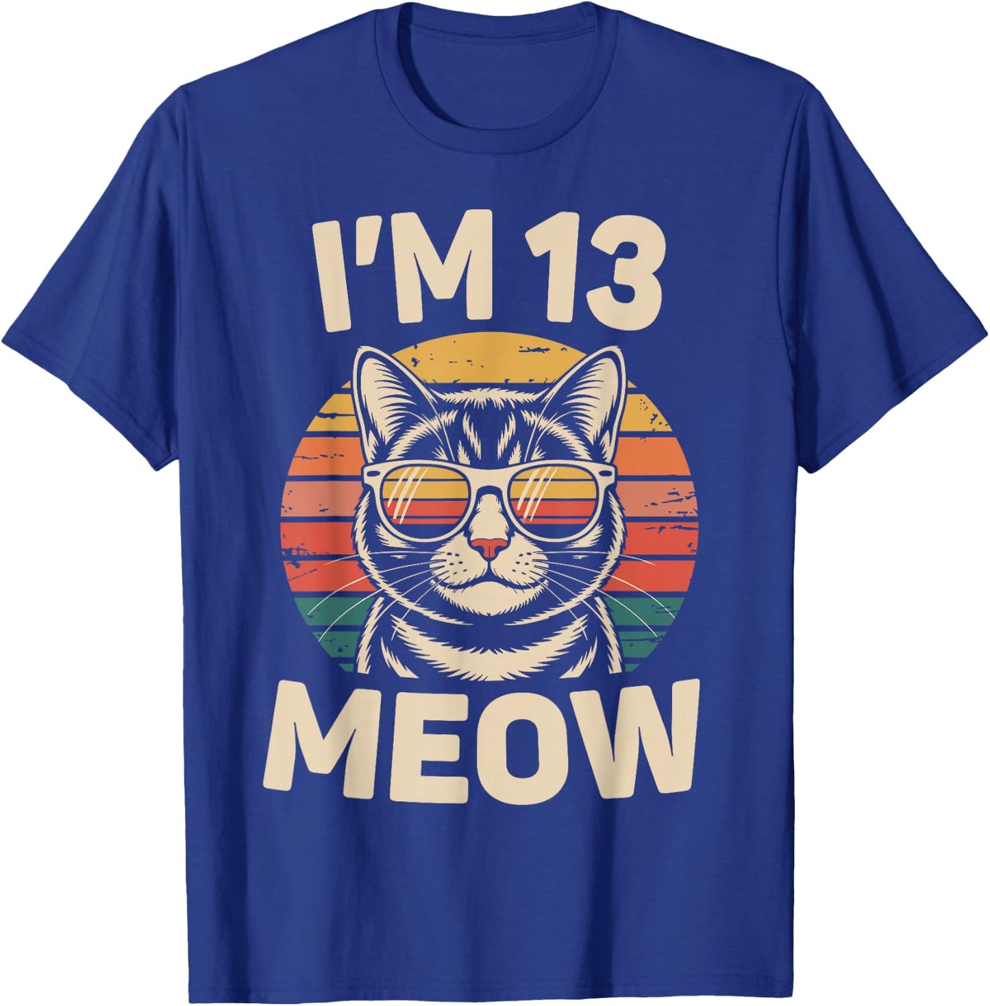 13th Birthday 13 Years Old I’m 13 Meow Funny Cat Birthday T-Shirt - T-Shirt | Royal