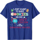 I Just Want to Bake Cookies Drink Hot Cocoa Watch Christmas T-Shirt - T-Shirt | Royal