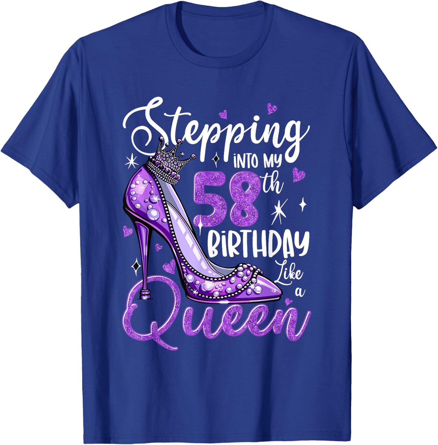 Stepping Into My 58th Birthday 58 Years Old Gift Women Girls T-Shirt - T-Shirt | Royal