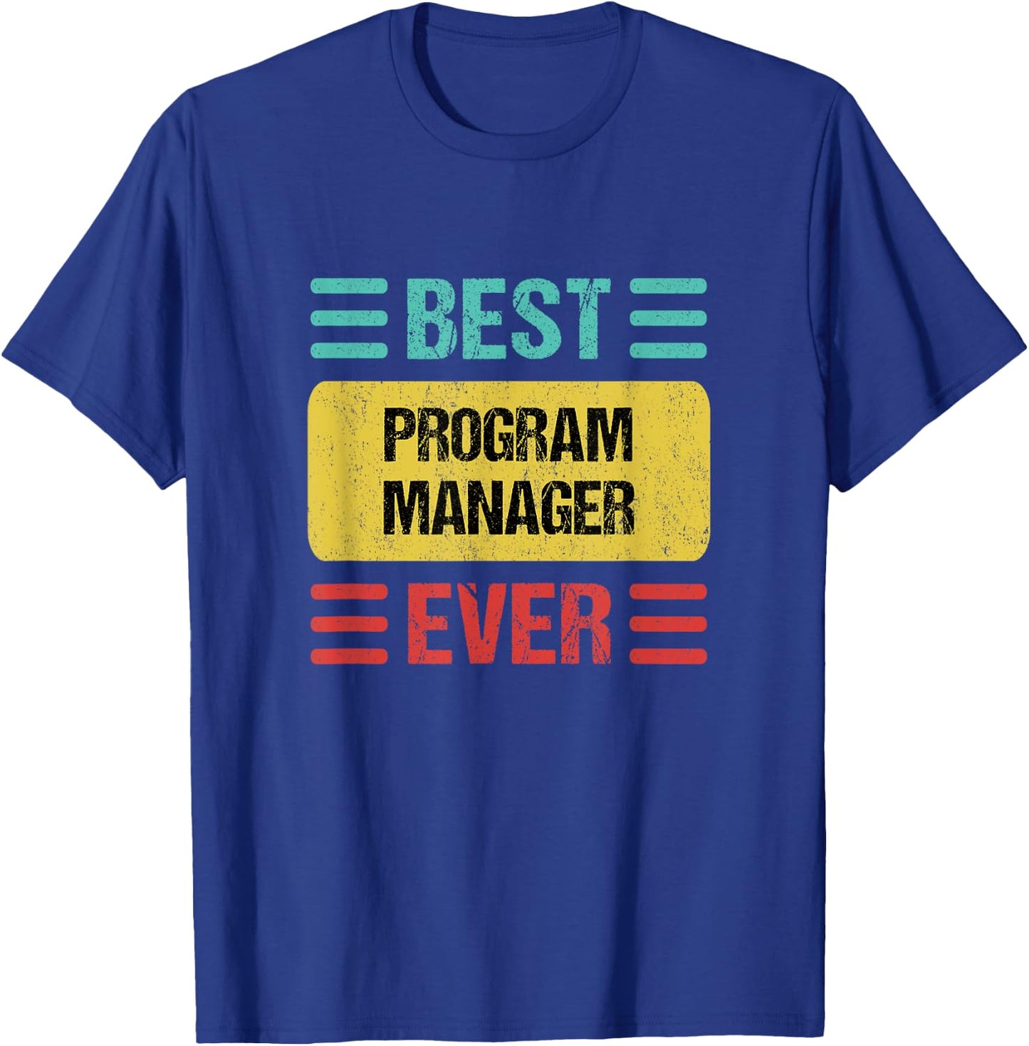 Program Manager T-Shirt - T-Shirt | Royal