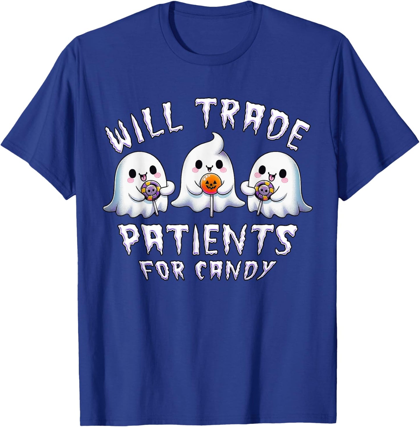 Will Trade Patients For Candy Cute Ghosts Halloween Nurse T-Shirt - T-Shirt | Royal