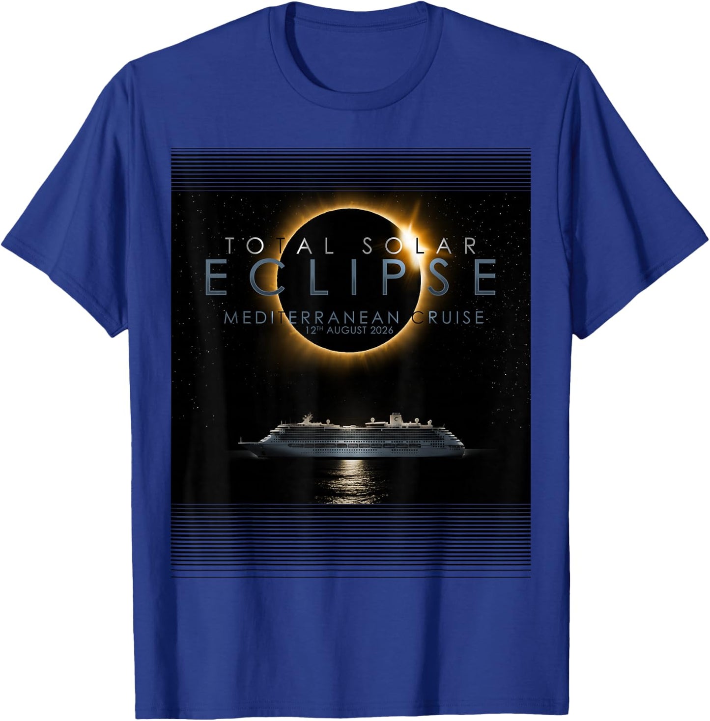 Total Solar Eclipse 2026 Mediterranean Cruise T-Shirt - T-Shirt | Royal