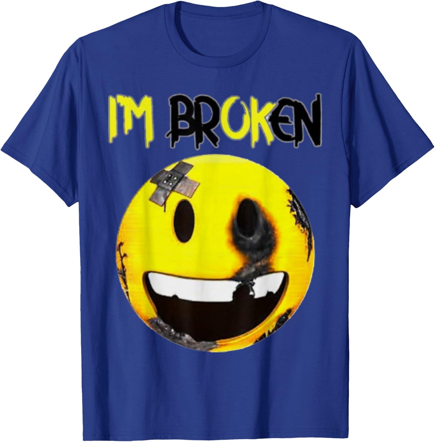 I'm Broken Invisible Illness I'm OK Broken Smile Face T-Shirt - T-Shirt | Royal