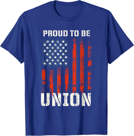 Proud to Be Union - Labor Day Skilled Union Worker T-Shirt - T-Shirt | Royal