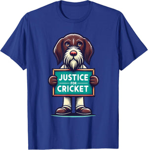 Justice for Cricket, Hunting Dog Lover, American Elections T-Shirt - T-Shirt | Royal