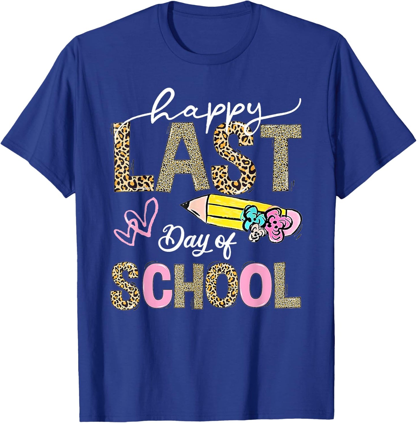 Happy Last Day Of School Leopard Teacher Student Kids Girls T-Shirt - T-Shirt | Royal