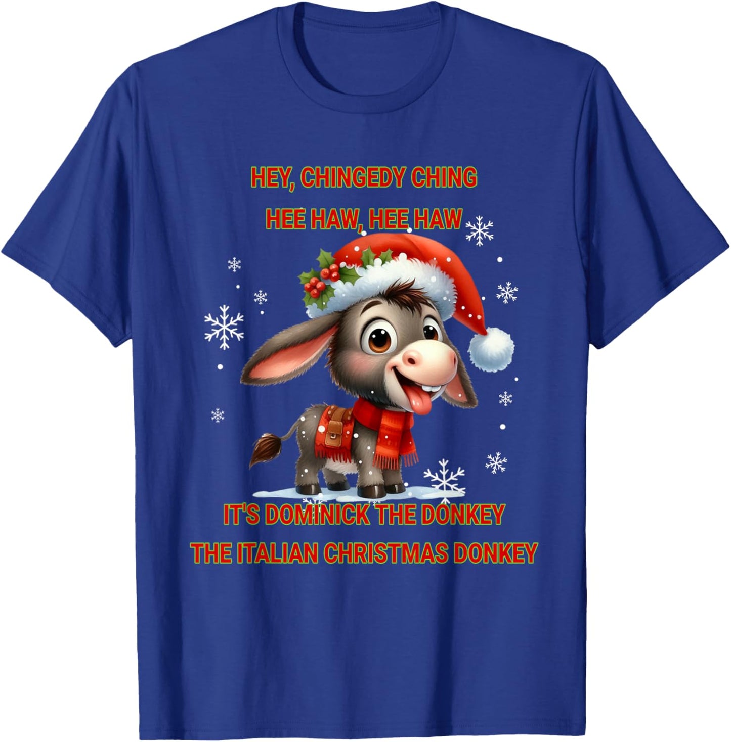 Funny Christmas Italian Christmas Donkey Dominick The Donkey T-Shirt - T-Shirt | Royal