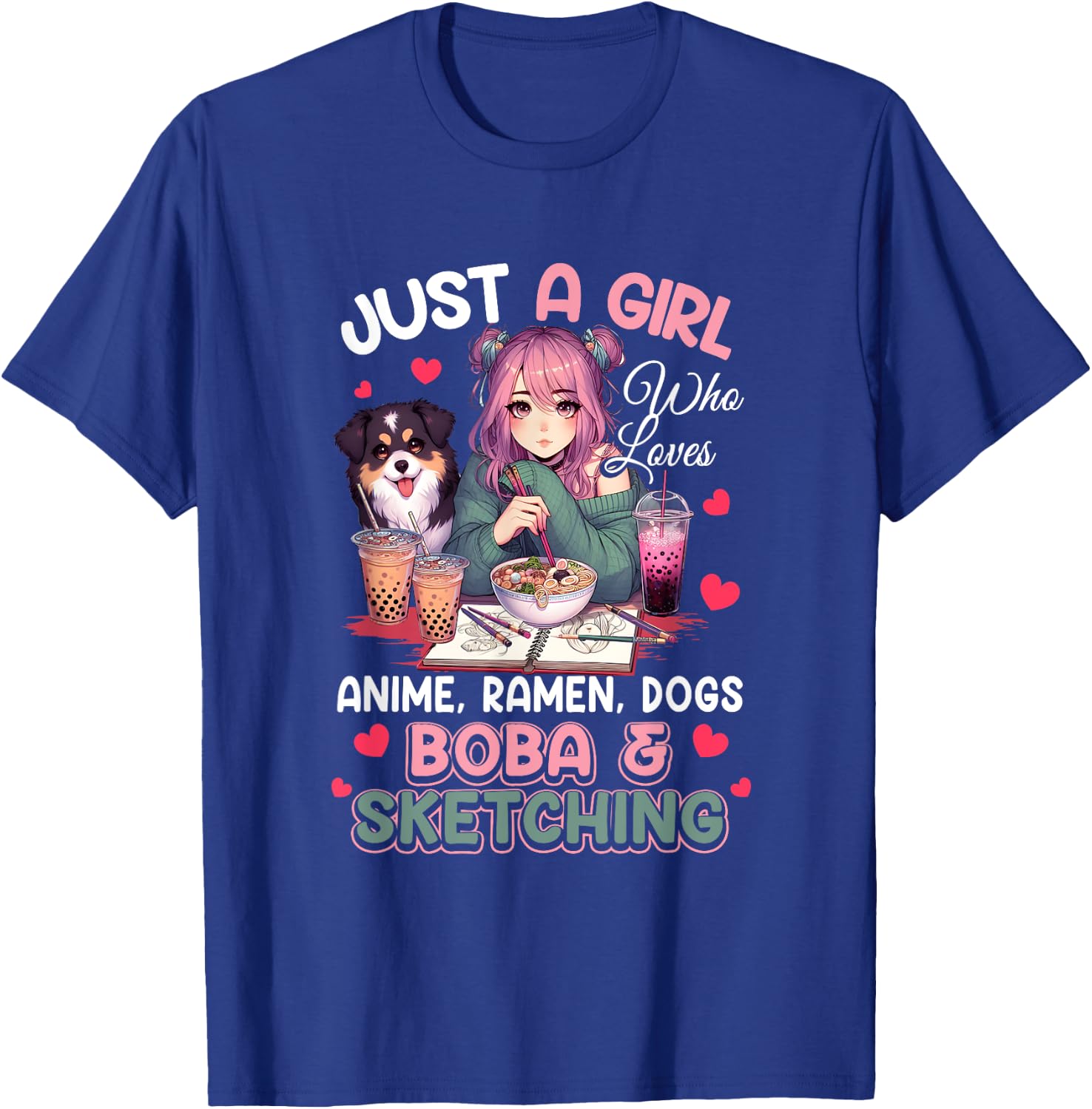 Just Girl Who Loves Anime Ramen Dogs Boba Sketching Japan T-Shirt - T-Shirt | Royal
