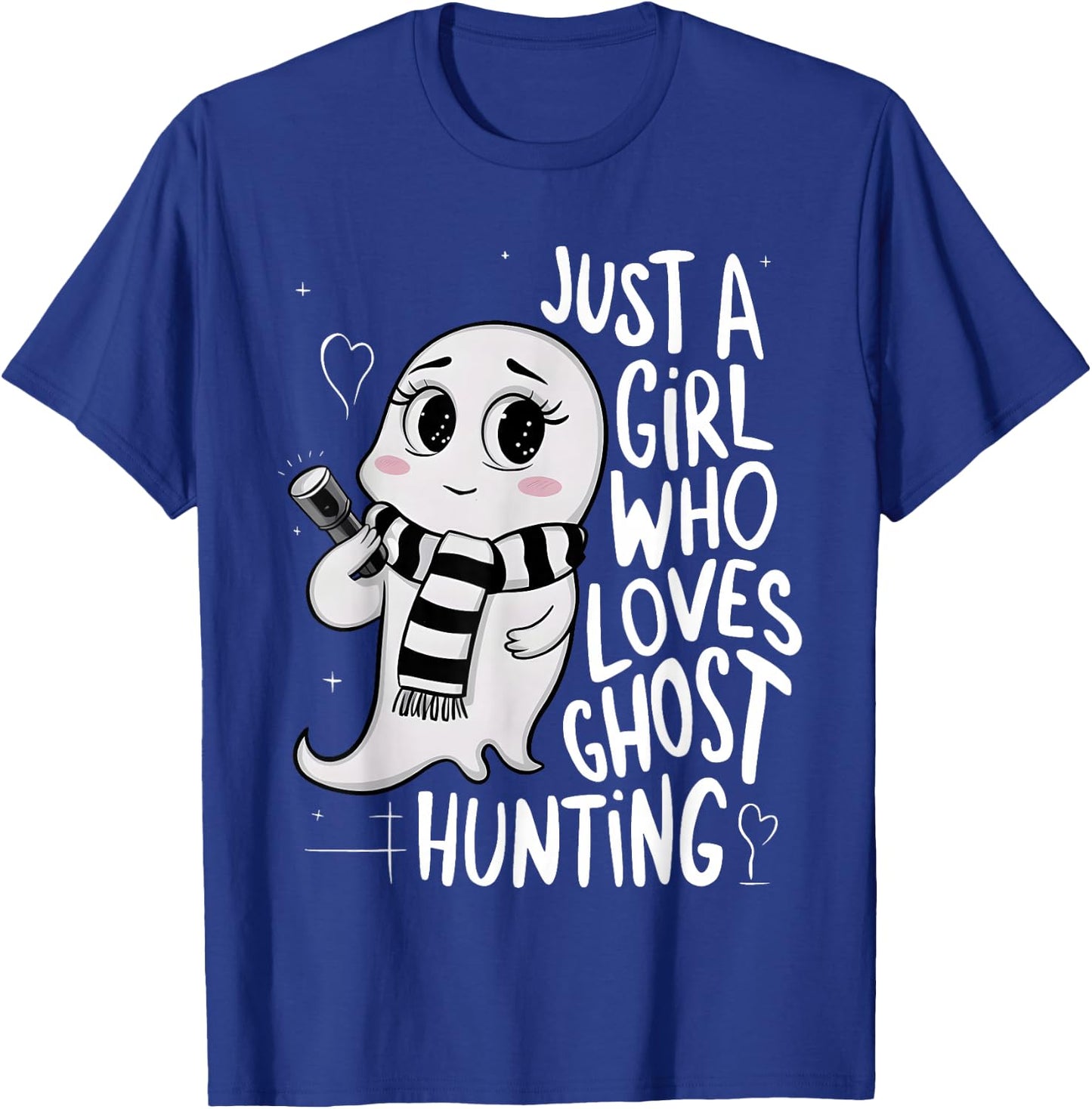 Just a Girl Who Loves Ghost Hunting Funny Ghost Hunter Women T-Shirt - T-Shirt | Royal