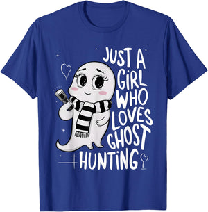 Just a Girl Who Loves Ghost Hunting Funny Ghost Hunter Women T-Shirt - T-Shirt | Royal