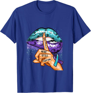 Suicide Prevention Awareness Still Here Still Fighting Lips T-Shirt - T-Shirt | Royal