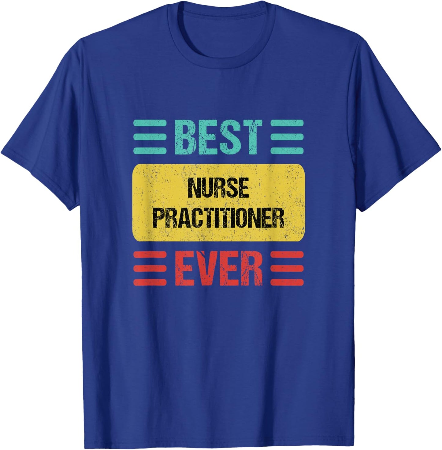 Nurse Practitioner T-Shirt - T-Shirt | Royal