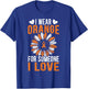 I Wear Orange For Someone I Love Leukemia Awareness Support T-Shirt - T-Shirt | Royal