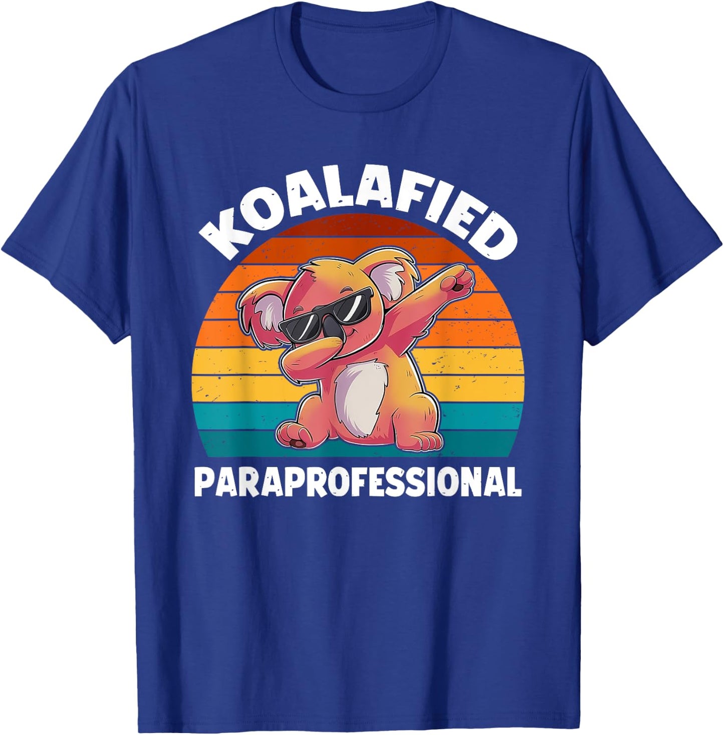 Koalafied Paraprofessional Funny Koala Lover T-Shirt - T-Shirt | Royal