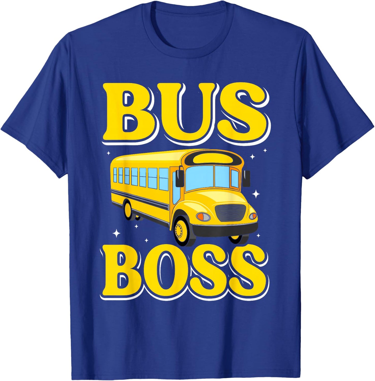 Bus Boss School Bus Driver - Funny School Bus Driver Man T-Shirt - T-Shirt | Royal