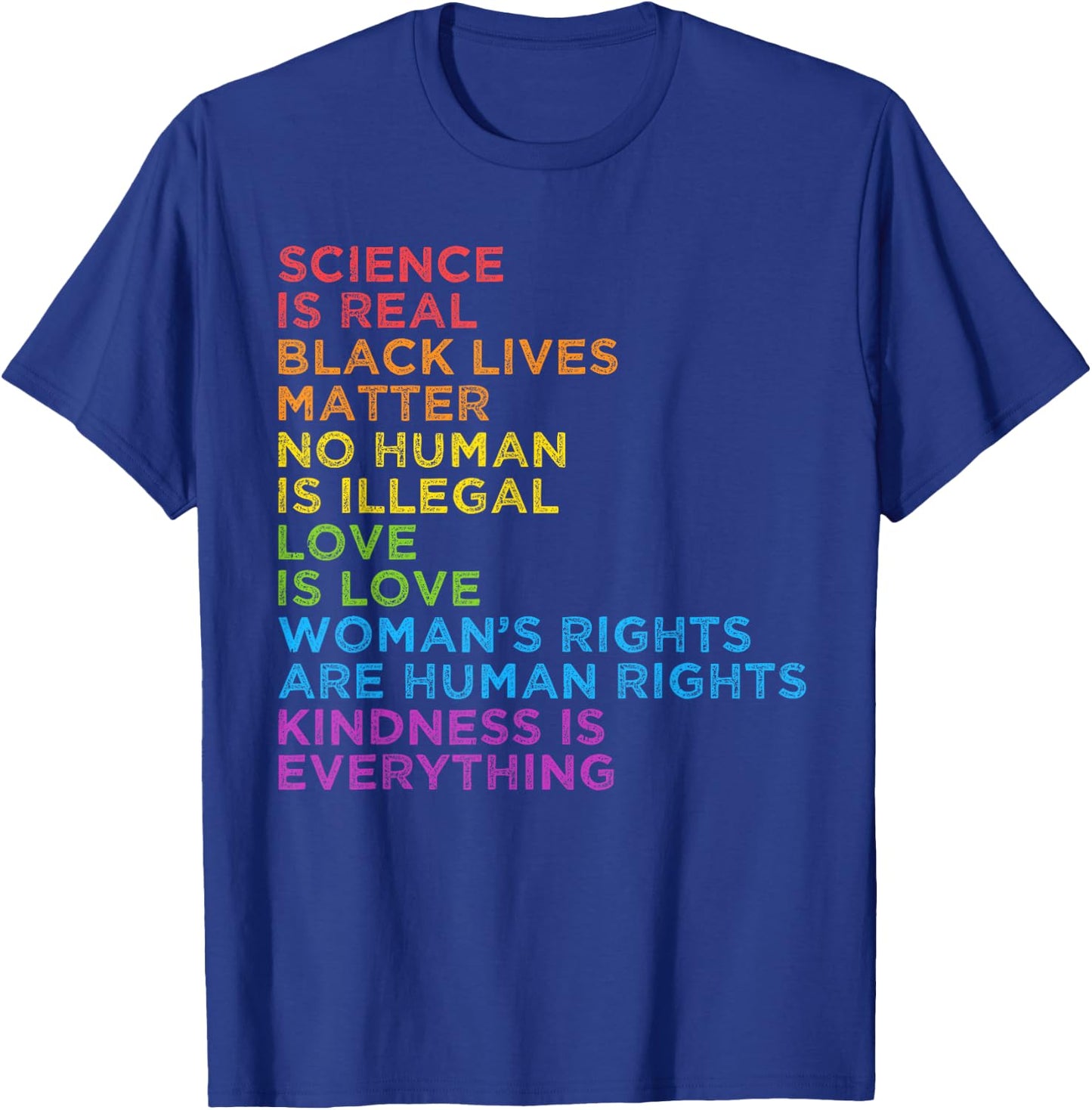Science Kindness Equality Rainbow LGBT Gay Pride Human Right T-Shirt - T-Shirt | Royal