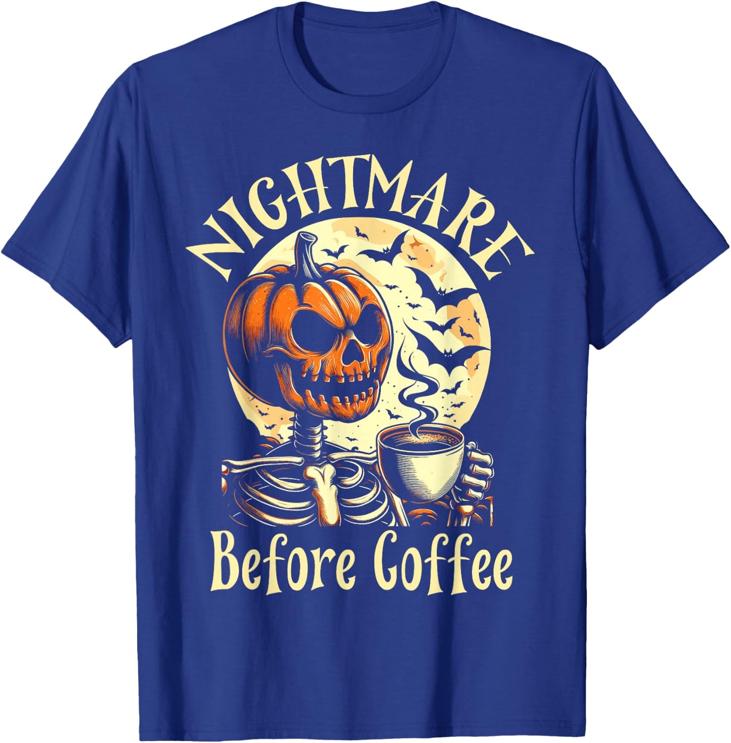 Nightmare Before Coffee Christmas Skeleton Funny Halloween T-Shirt - T-Shirt | Royal