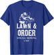 Lawn & Order Special Mowing Unit Funny Dad Joke Lawn Mower T-Shirt - T-Shirt | Royal