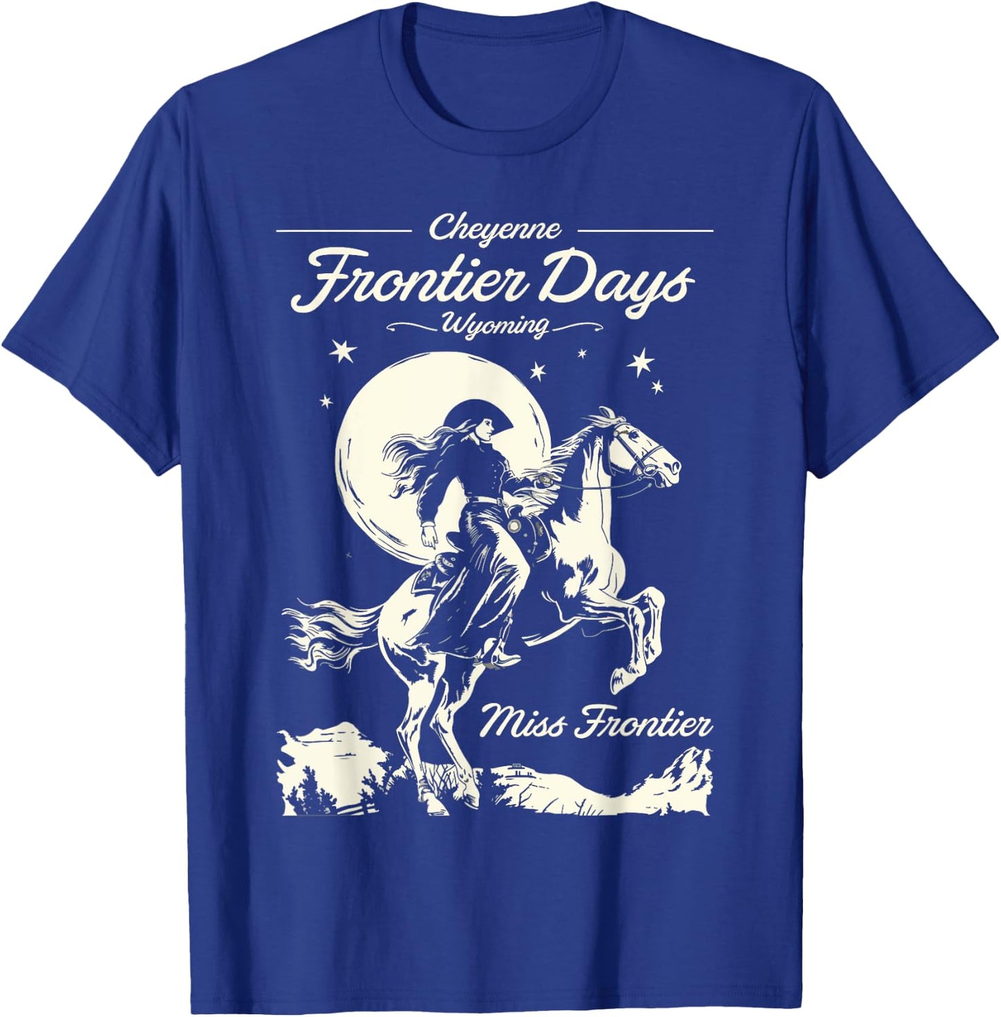 Cheyenne Wyoming Frontier Days Miss Frontier Cowboy Cowgirl T-Shirt - T-Shirt | Royal