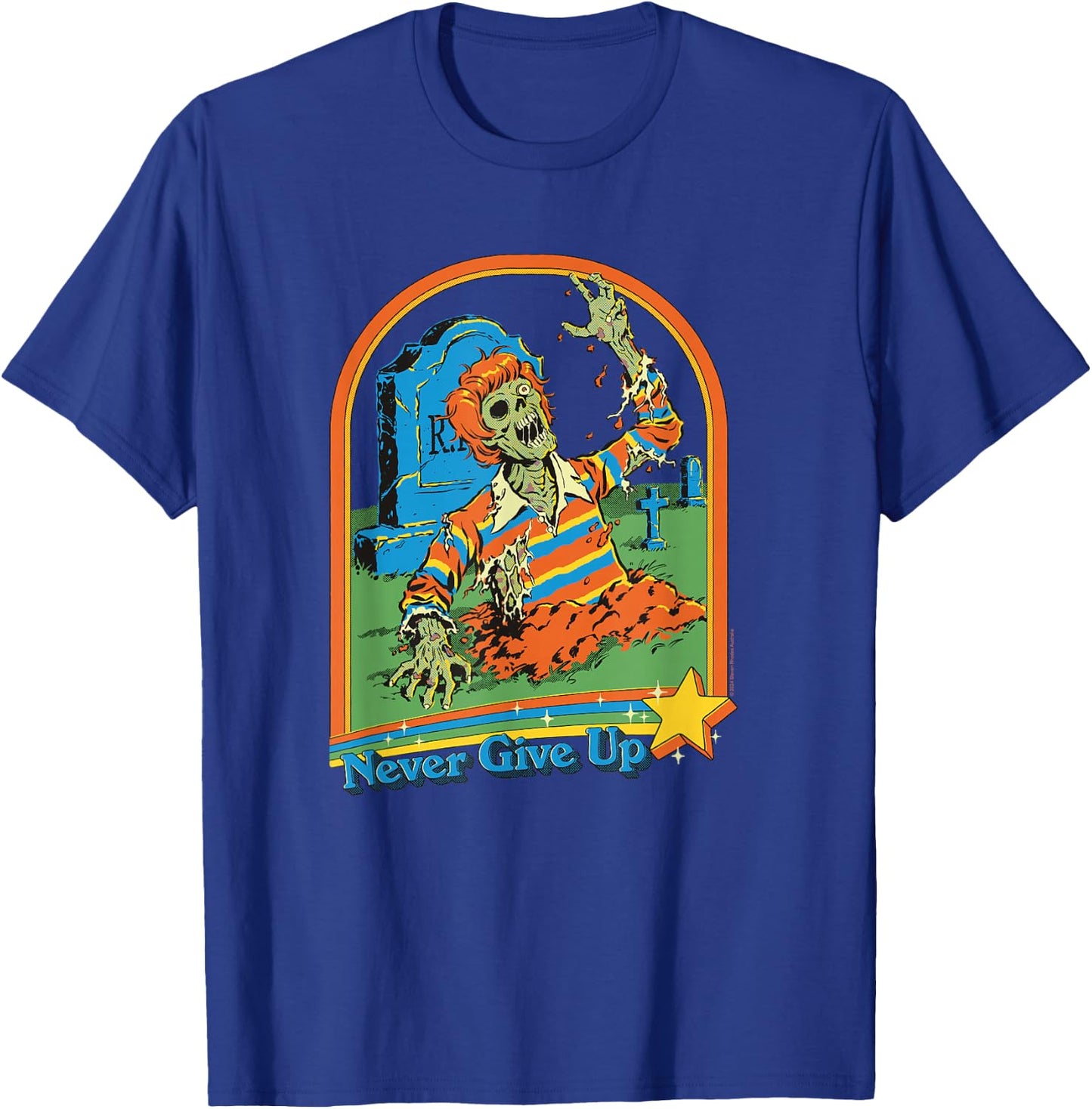 Steven Rhodes Never Give Up Zombie Rising Retro Dark Humor T-Shirt - T-Shirt | Royal