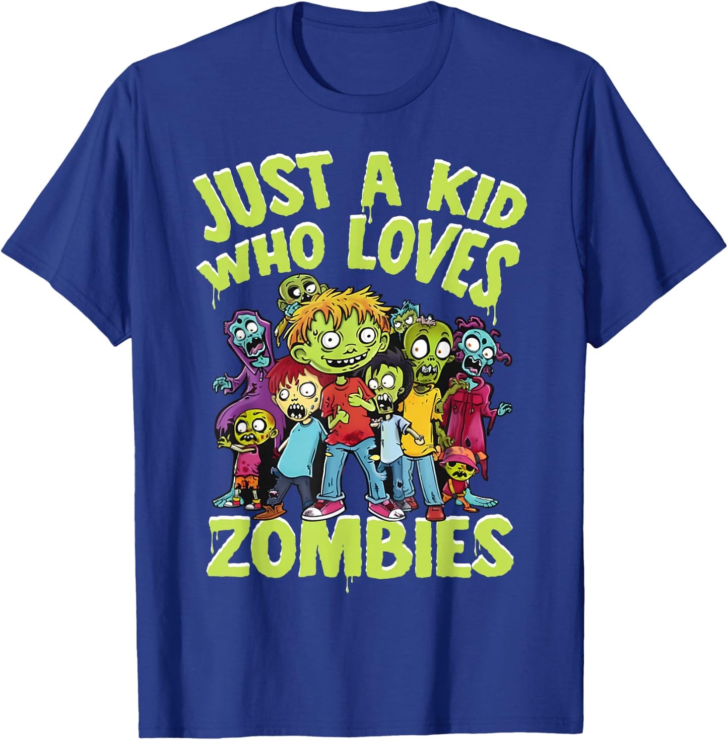 Halloween Zombie Funny Just A Kid Who Loves Zombies Kids T-Shirt - T-Shirt | Royal