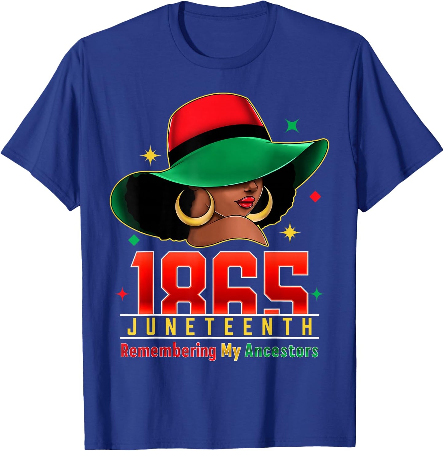 Black Women Juneteenth Remembering My Ancestors T-Shirt - T-Shirt | Royal