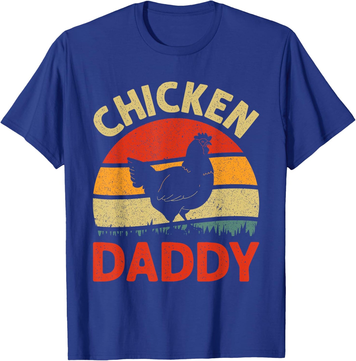 Funny Chicken Daddy Design For Dad Men Farmer Chicken Lover T-Shirt - T-Shirt | Royal