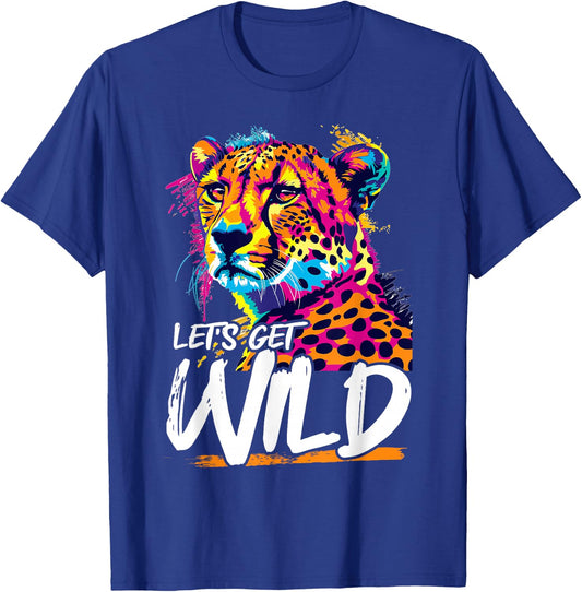Funny Cheetah Animal Let´s get Wild T-Shirt - T-Shirt | Royal