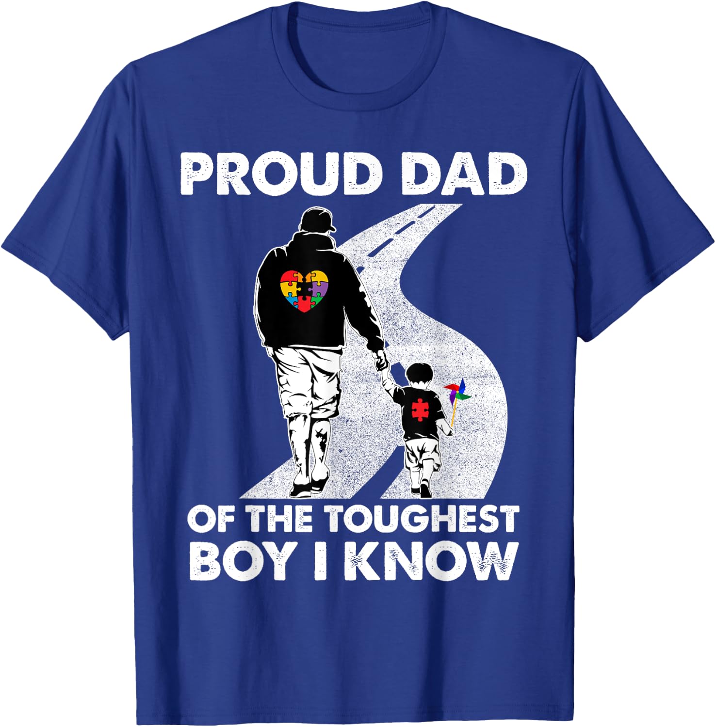 Proud Dad Of The Toughest Boy I Know Autism Awareness Gift T-Shirt - T-Shirt | Royal