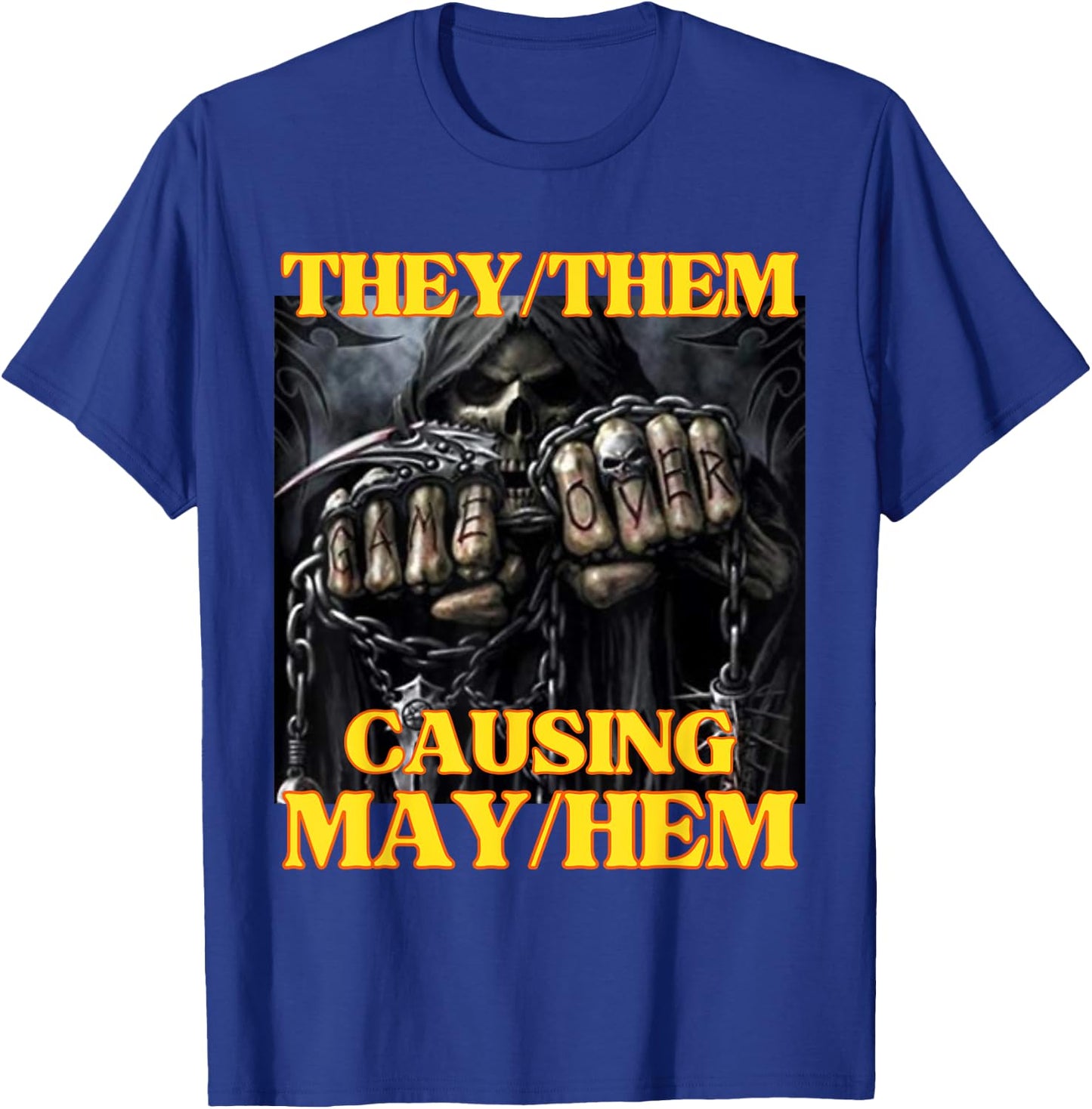They Them Causing Mayhem Funny Cringe Hard Skeleton Meme T-Shirt - T-Shirt | Royal