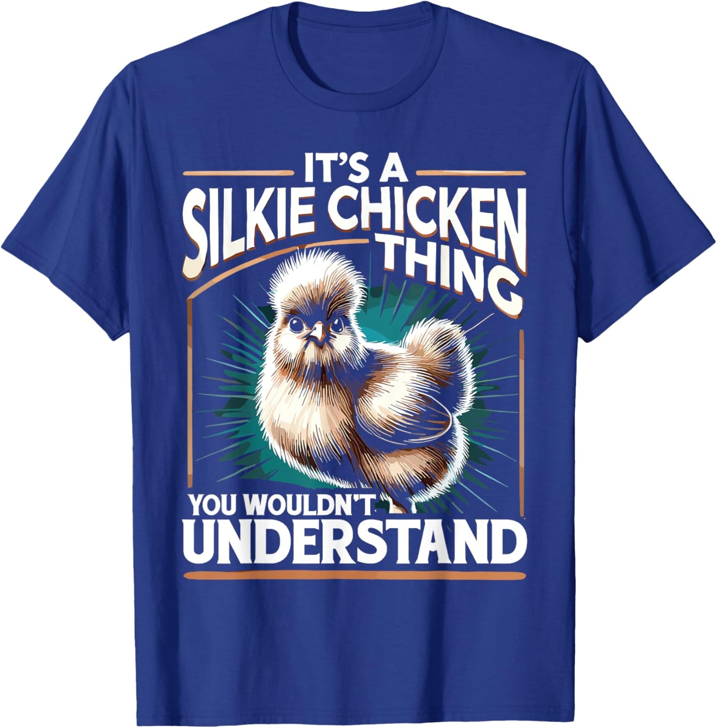 Silky Chicken Farmer Farming It's A Silkie Chicken Thing T-Shirt - T-Shirt | Royal