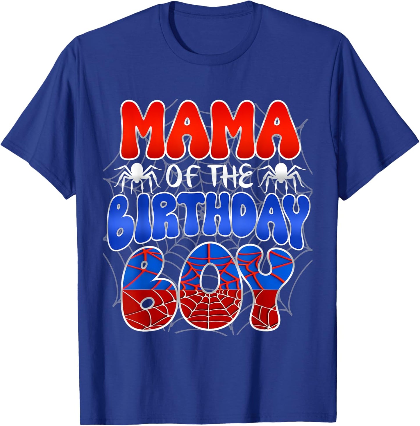 MAMA of the Birthday Boy Costume Spider Web Birthday Party T-Shirt - T-Shirt | Royal