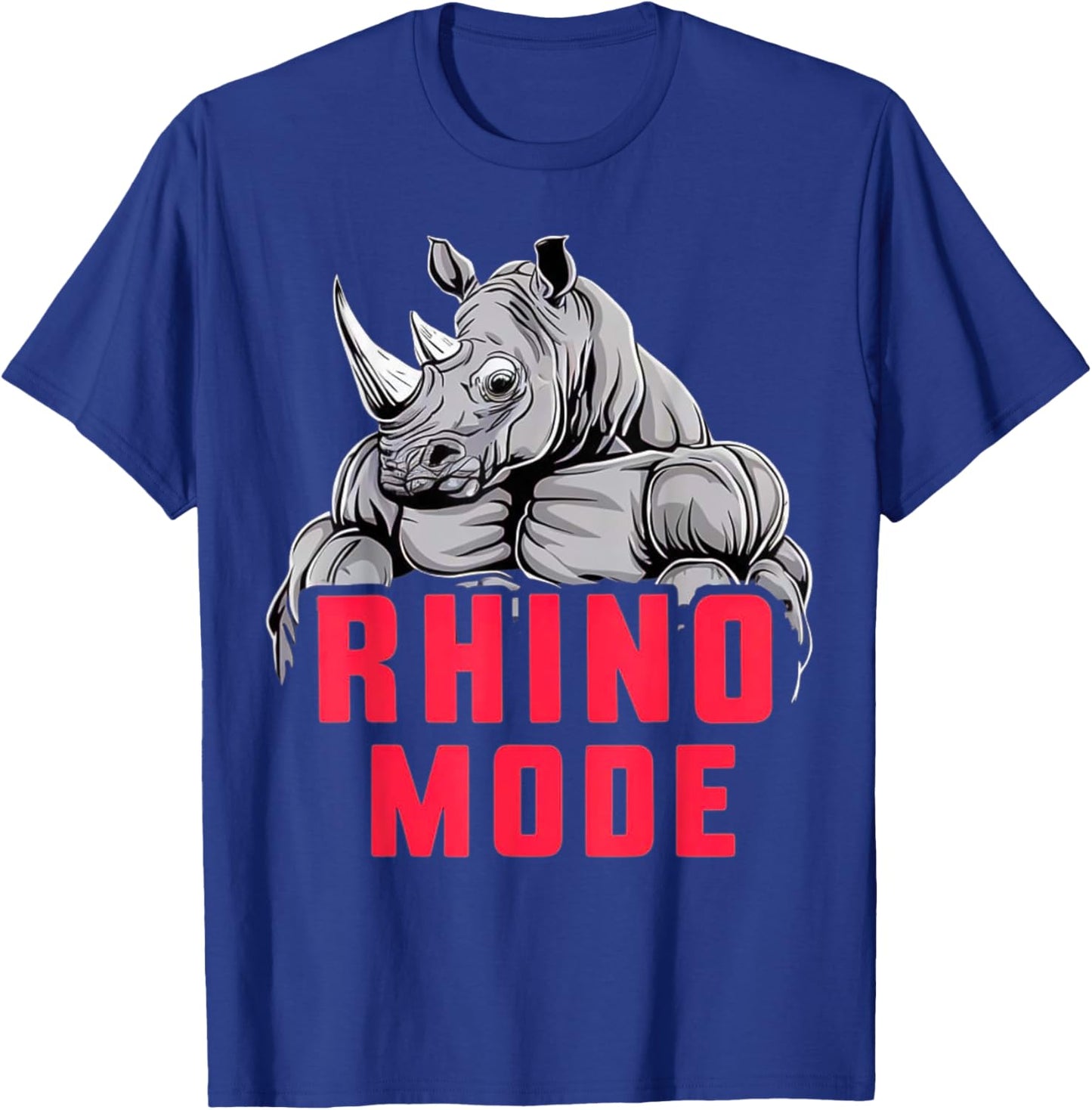 Funny Bodybuilding Rhino Mode Workout Fitness Gym Motivation T-Shirt - T-Shirt | Royal