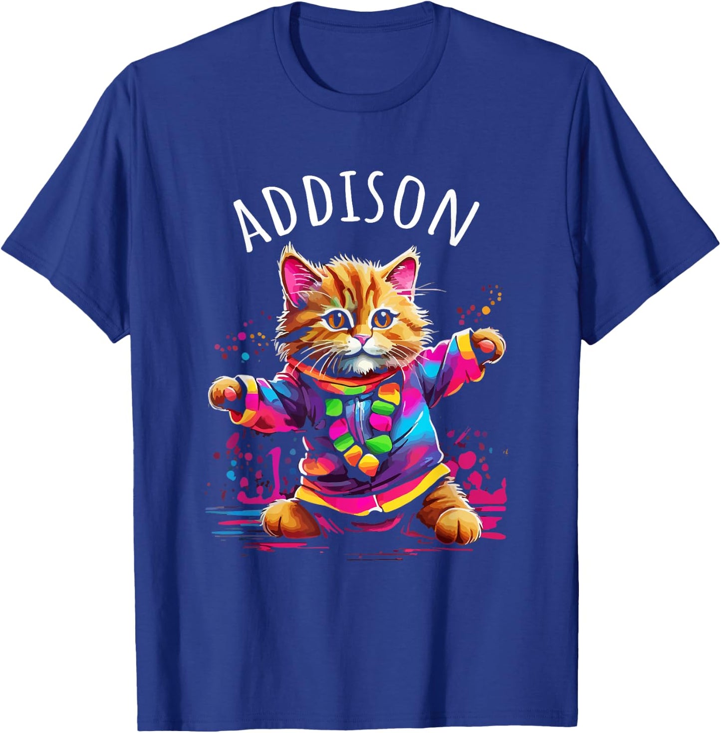 Addison Colorful Dancing Cat Design for Girls Name Addison T-Shirt - T-Shirt | Royal