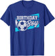 Soccer Birthday Party - Birthday Boy - Soccer Birthday T-Shirt - T-Shirt | Royal
