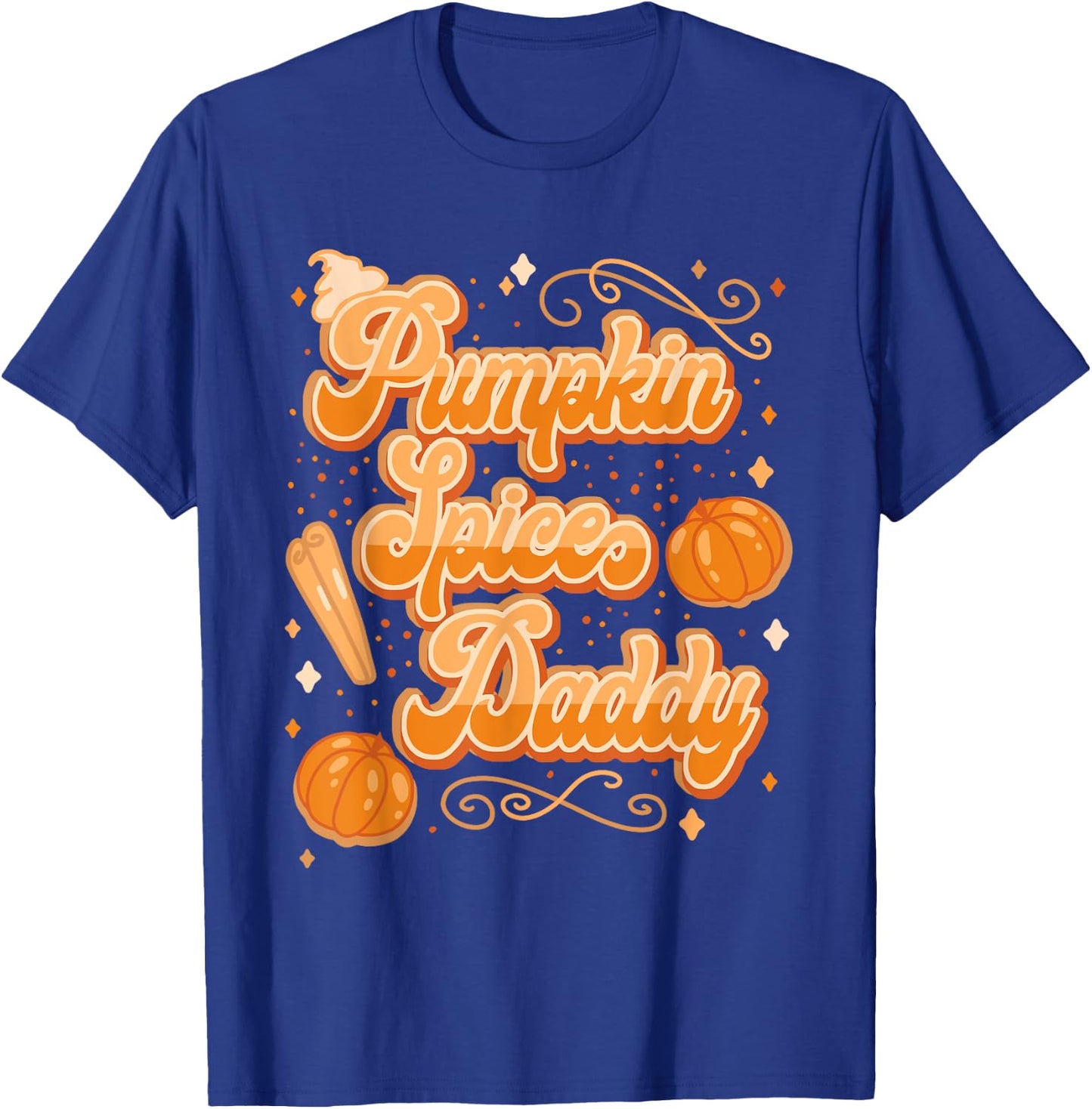 Pumpkin Spice Daddy Funny Spooky Halloween T-Shirt - T-Shirt | Royal