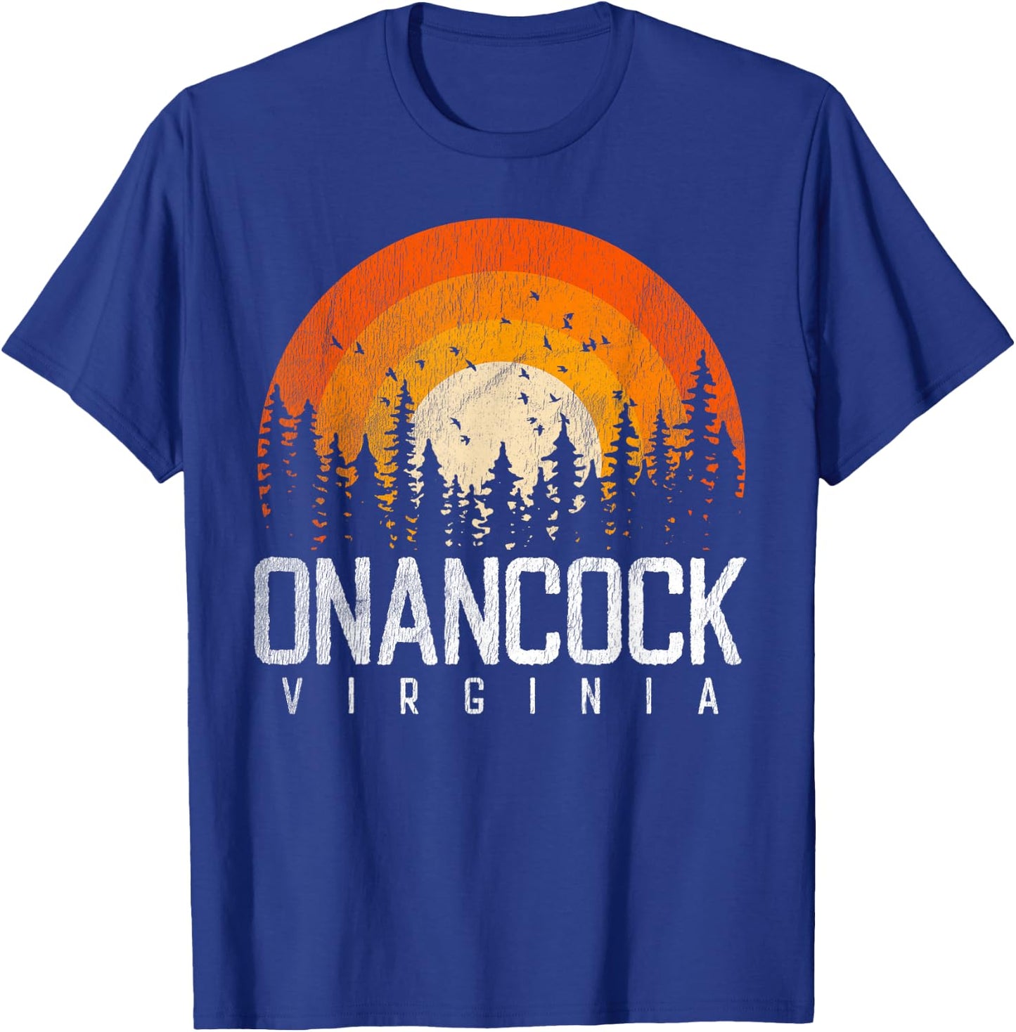 Onancock Virginia VA Shirt Vintage 70s 80s 90s Retro Gift T-Shirt - T-Shirt | Royal