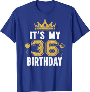It's My 36th Birthday Gift 36 Years Old Man And Woman T-Shirt - T-Shirt | Royal