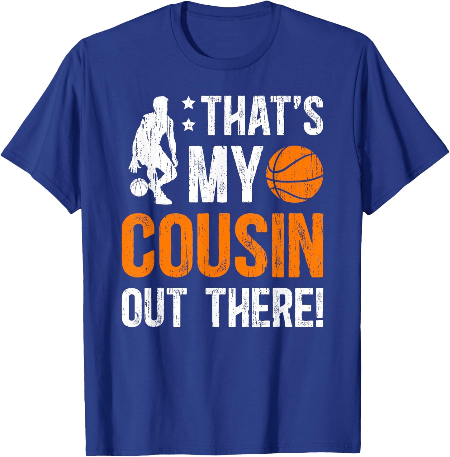That's My Cousin Basketball Cousin Basketball Player Cousin T-Shirt - T-Shirt | Royal