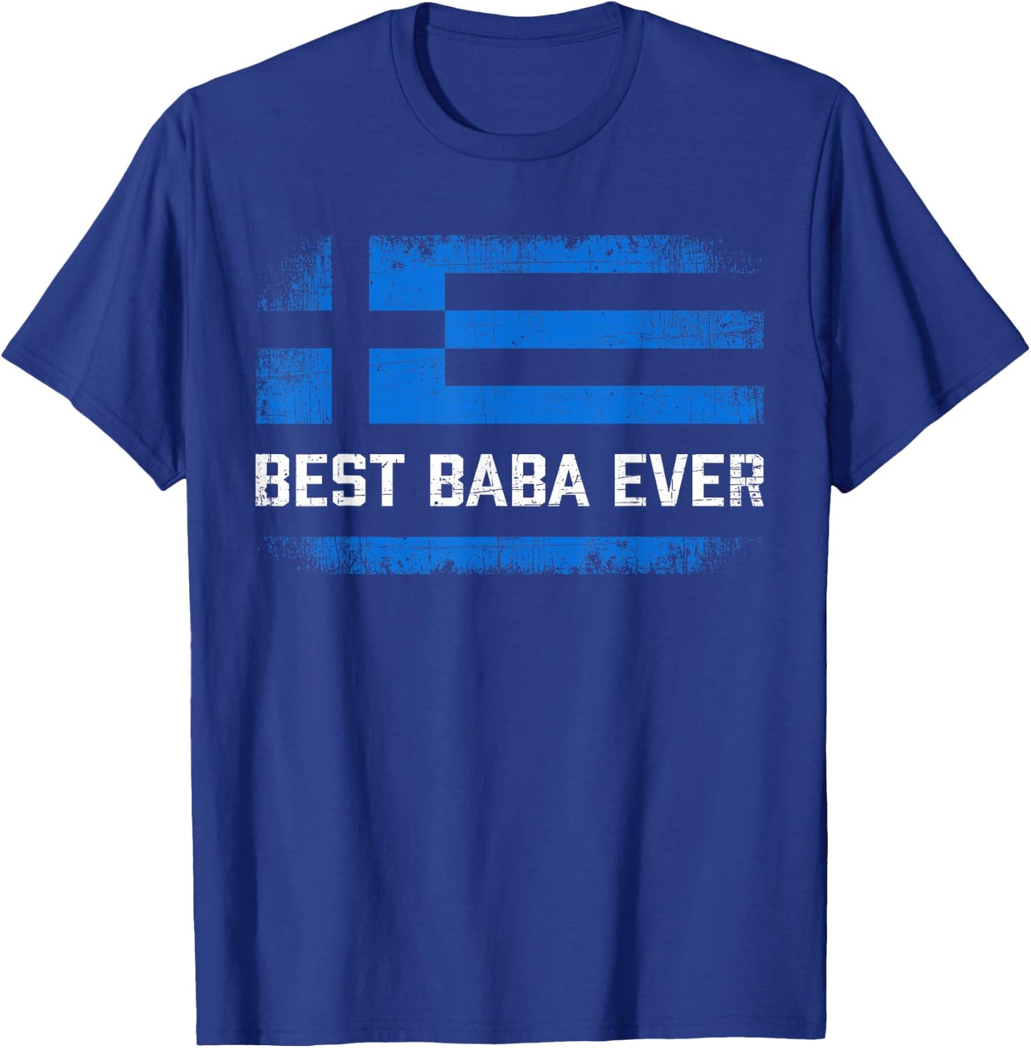 Best Baba Ever Retro Greece Flag Fathers Day Greek Dad T-Shirt - T-Shirt | Royal