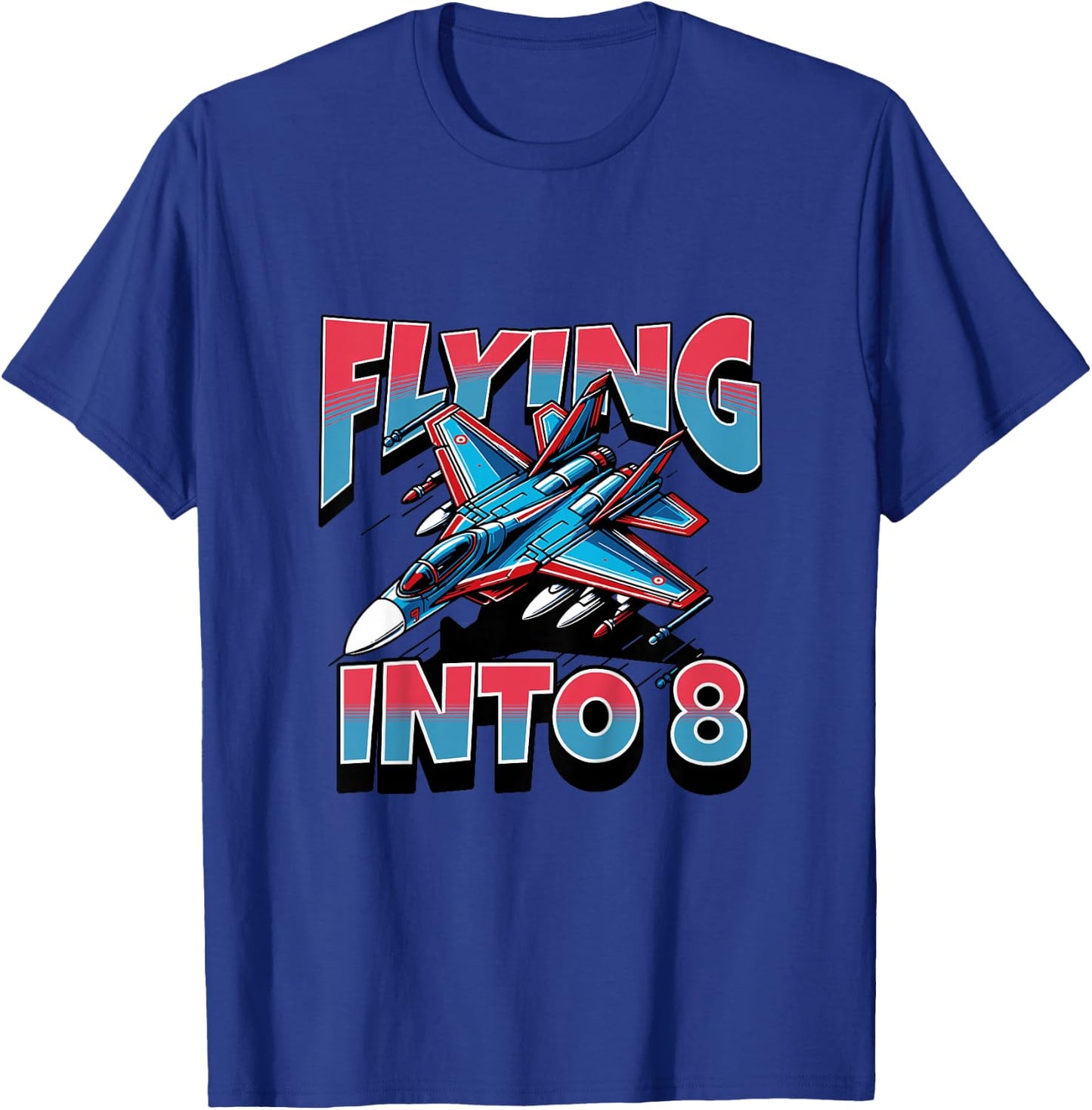 Jet Fighter Flying Into 8 Year Old 8th Birthday Boy T-Shirt - T-Shirt | Royal