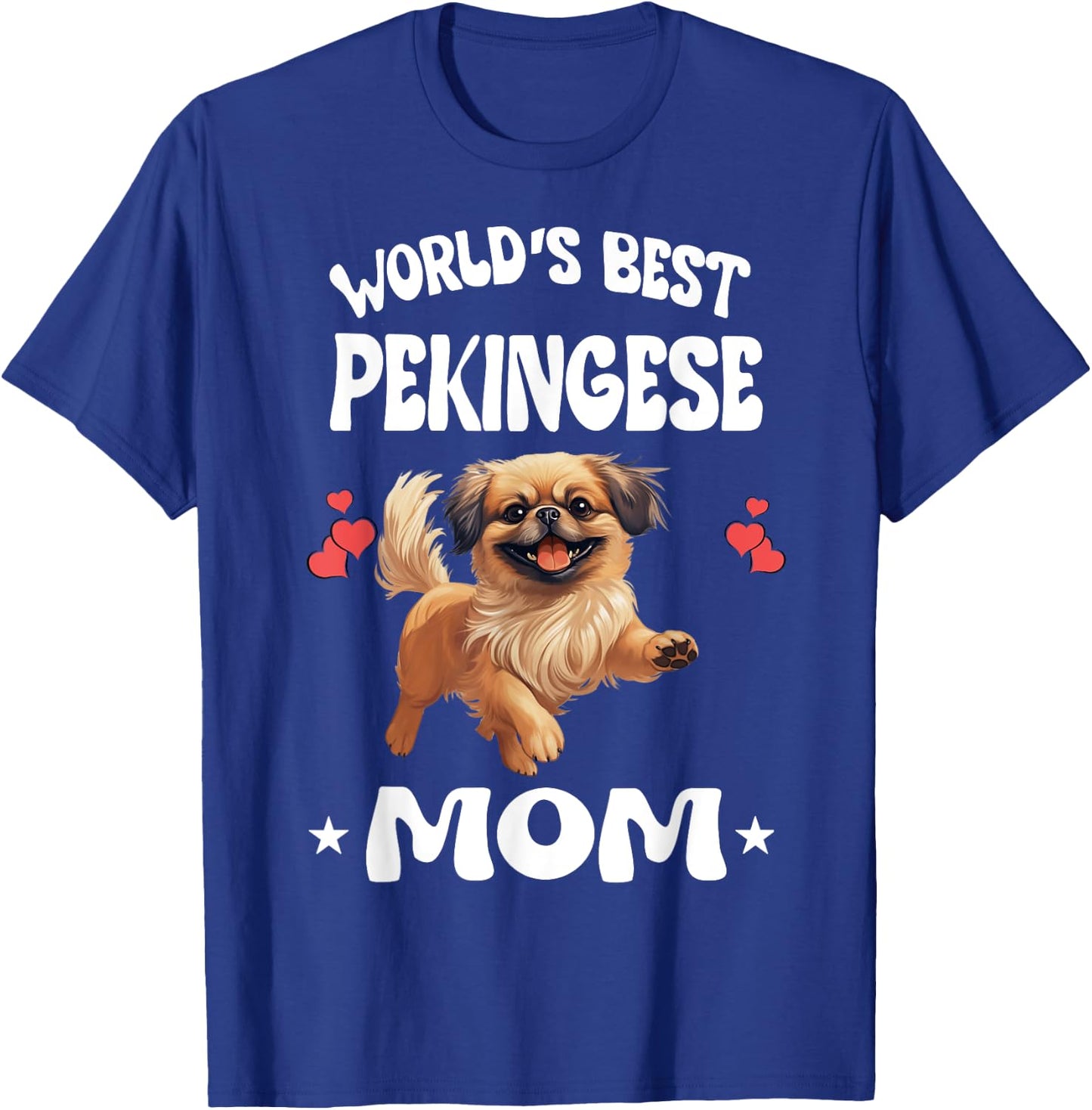 World's Best Pekingese Mom Dog Pets T-Shirt - T-Shirt | Royal
