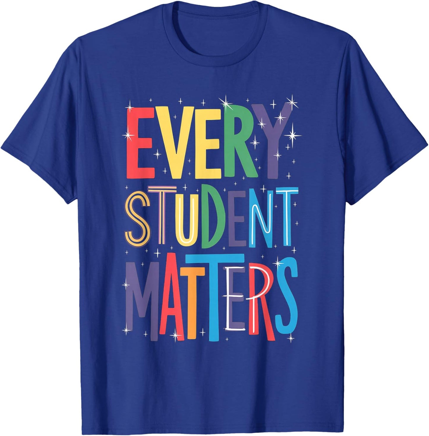 Every Student Matters Paraprofessional T-Shirt - T-Shirt | Royal