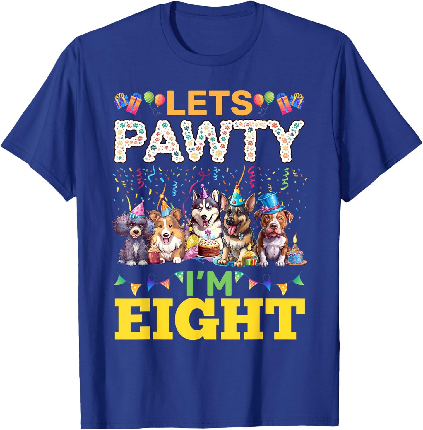 Lets Pawty Im 8 Pawsome Birtday Dog Party T-Shirt - T-Shirt | Royal