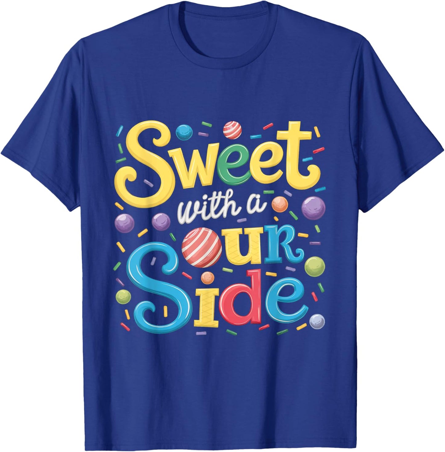 Sweet With a Sour Side Funny Sweets Candy Patch Kids T-Shirt - T-Shirt | Royal