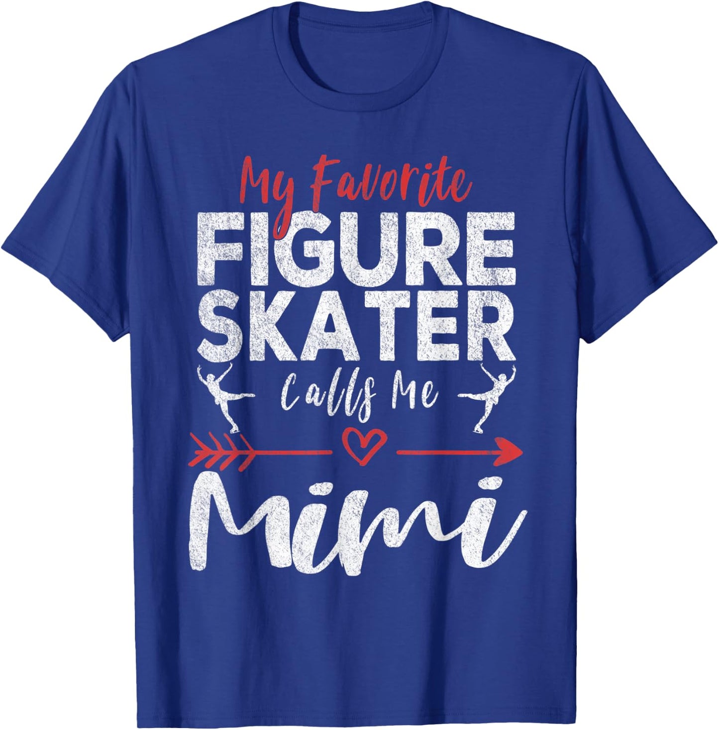 My Favorite Figure Skater Calls Me Mimi Ice Skating Grandma T-Shirt - T-Shirt | Royal