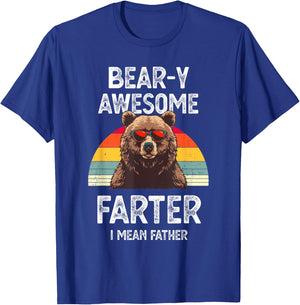 Bear-y Awesome Farter I Mean Father Funny Dad Saying Vintage T-Shirt - T-Shirt | Royal